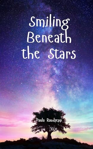Smiling Beneath the Stars Smiling Beneath the Stars von Swan Charm Publishing
