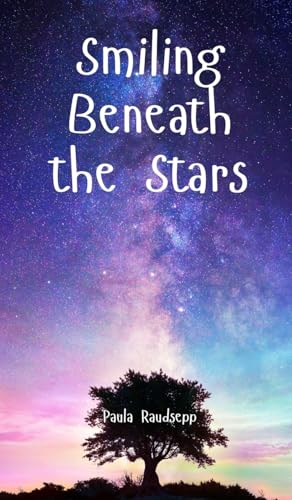 Smiling Beneath the Stars Smiling Beneath the Stars von Swan Charm Publishing