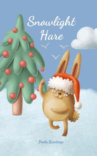 Snowlight Hare Snowlight Hare von Swan Charm Publishing