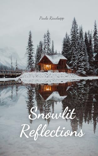 Snowlit Reflections von Swan Charm Publishing