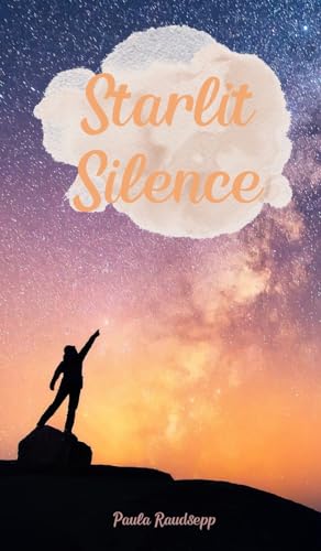 Starlit Silence Starlit Silence von Swan Charm Publishing