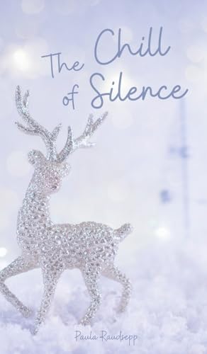 The Chill of Silence von Swan Charm Publishing