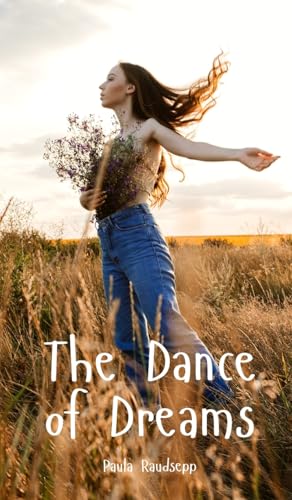The Dance of Dreams von Swan Charm Publishing