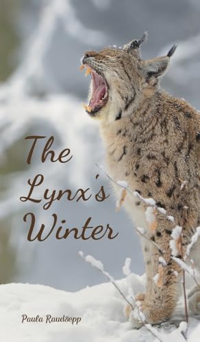 The Lynx's Winter The Lynx's Winter von Swan Charm Publishing