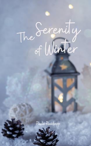 The Serenity of Winter von Swan Charm Publishing