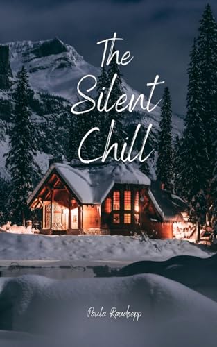 The Silent Chill von Swan Charm Publishing