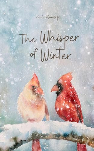 The Whisper of Winter The Whisper of Winter von Swan Charm Publishing