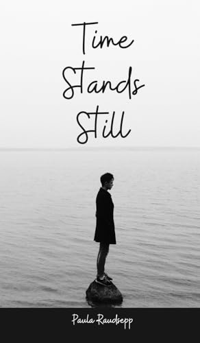 Time Stands Still Time Stands Still von Swan Charm Publishing