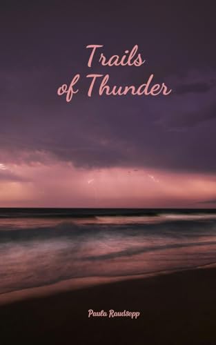 Trails of Thunder von Swan Charm Publishing