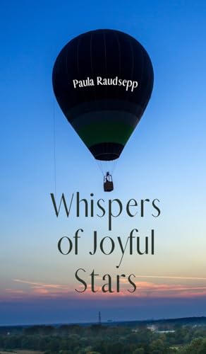Whispers of Joyful Stars Whispers of Joyful Stars von Swan Charm Publishing
