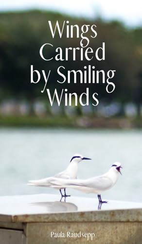 Wings Carried by Smiling Winds von Swan Charm Publishing