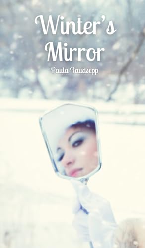 Winter's Mirror Winter's Mirror von Swan Charm Publishing