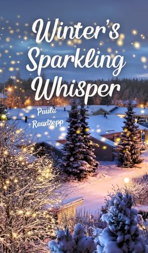 Winter's Sparkling Whisper von Swan Charm Publishing