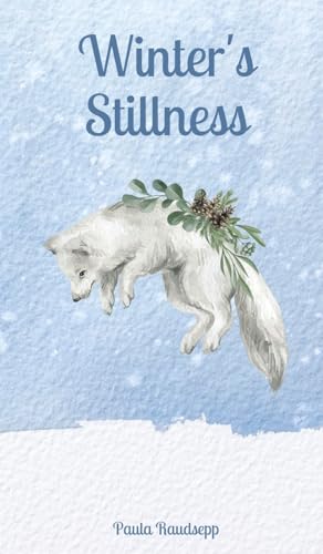 Winter's Stillness Winter's Stillness von Swan Charm Publishing