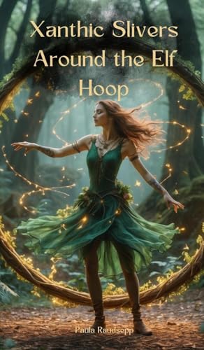 Xanthic Slivers Around the Elf Hoop Xanthic Slivers Around the Elf Hoop von Swan Charm