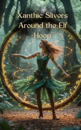 Xanthic Slivers Around the Elf Hoop Xanthic Slivers Around the Elf Hoop von Swan Charm
