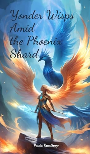 Yonder Wisps Amid the Phoenix Shard Yonder Wisps Amid the Phoenix Shard von Swan Charm