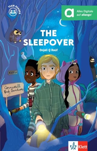 The Sleepover: Lektüre mit herausnehmbarer Vokabelkarte, inkl. Hörbuch für Smartphone + Tablet (Team Reader)