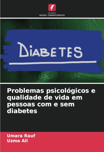 Problemas psicológicos e qualidade de vida em pessoas com e sem diabetes