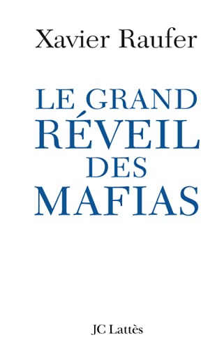 Le grand réveil des mafias