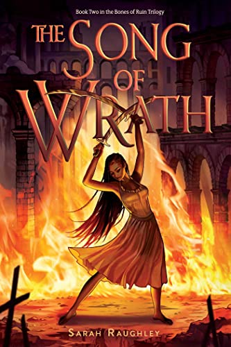 The Song of Wrath (Volume 2) (Bones of Ruin Trilogy, Band 2)
