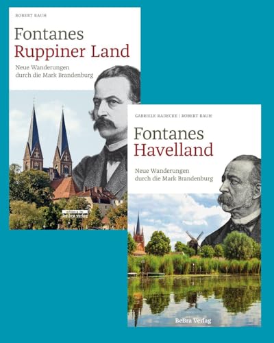 Bundle "Theodor Fontane": Fontanes Ruppiner Land / Fontanes Havelland von BeBra Verlag