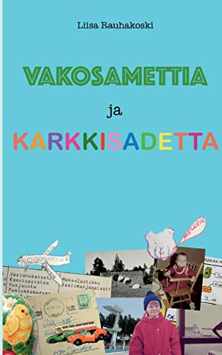 Vakosamettia ja karkkisadetta von BoD – Books on Demand – Finnland