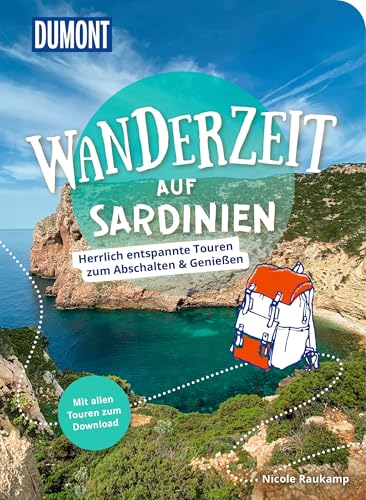 DUMONT Wanderzeit auf Sardinien: Herrlich entspannte Wandertouren zum Abschalten & Genießen von GARDNERS