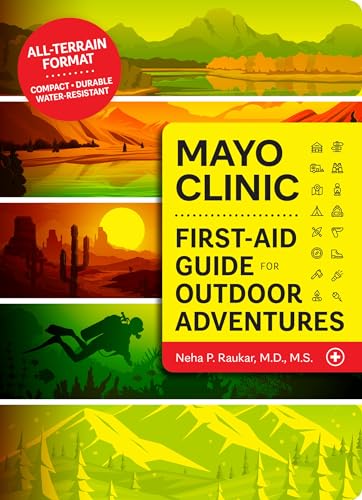 Mayo Clinic First-Aid Guide for Outdoor Adventures von Mayo Clinic Press