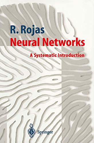 Neural Networks: A Systematic Introduction