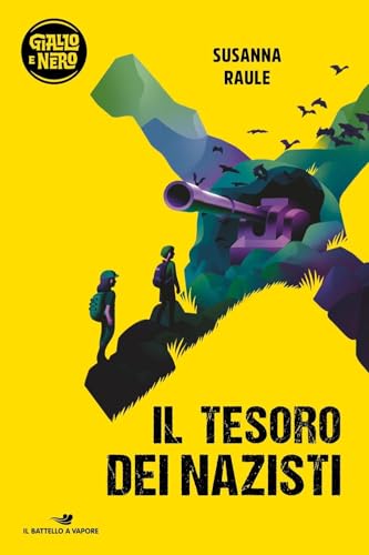 Il tesoro dei nazisti (Il battello a vapore. Giallo e nero) von Piemme