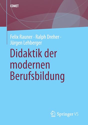 Didaktik der modernen Berufsbildung (COMET) von Springer VS