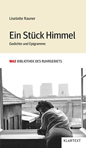 Ein Stück Himmel: Gedichte und Epigramme von Klartext Verlag