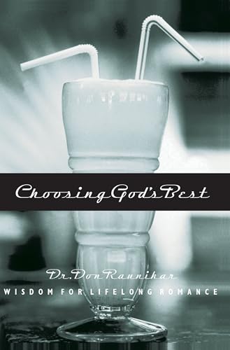 Choosing God's Best: Wisdom for Lifelong Romance von Multnomah