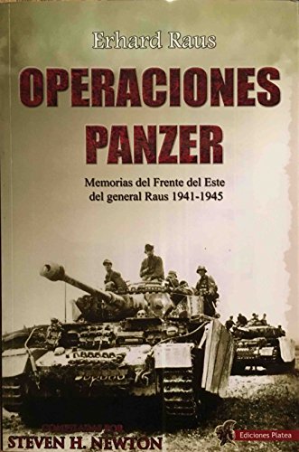 Operaciones Panzer : las memorias del Frente del Este del General Raus