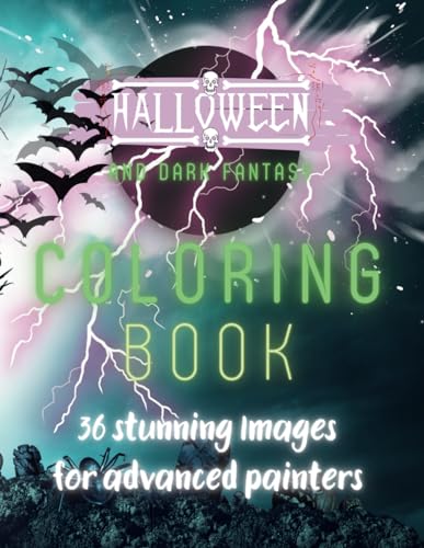 Dark Fantasy and Halloween coloring Book, for advanced painters, Teens and Adults, Man and Woman, Boys and Girls