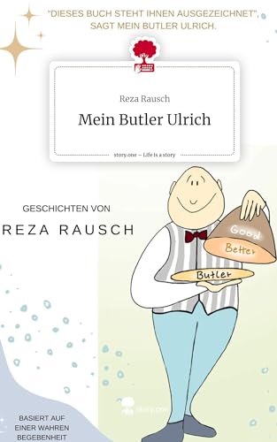 Mein Butler Ulrich. Life is a Story - story.one