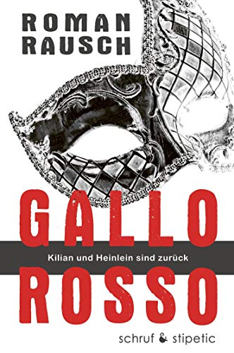 Gallo rosso: Kilian und Heinlein sind zurück