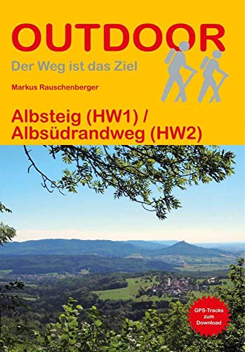 Albsteig (HW1) / Albsüdrandweg (HW2) (Outdoor Wanderführer, Band 119) von Stein, Conrad Verlag