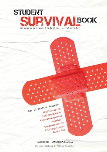 Student Survival Book - Der ultimative Ratgeber: Studiensystem, Zeitmanagement, Finanzmanagement, Haushalt, Studentenküche, Prüfungsstress, Party Olé Student Survival Book - Der ultimative Ratgeber: Studiensystem, Zeitmanagement, Finanzmanagement, Haushalt, Studentenküche, Prüfungsstress, Party Olé