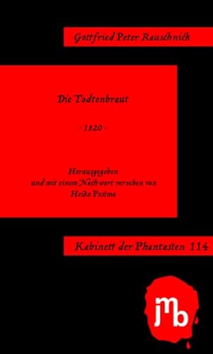 Die Todtenbraut (Kabinett der Phantasten) von JMB Verlag Jens Bolm