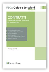 Contratti. Autonomia, flessibili, formativi ed esternalizzati von Ipsoa