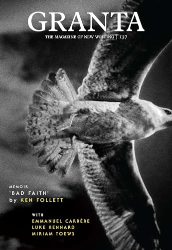 Granta 137: Followers: Autumn 2016 (Magazine of New Writing, Band 137) von Granta Books