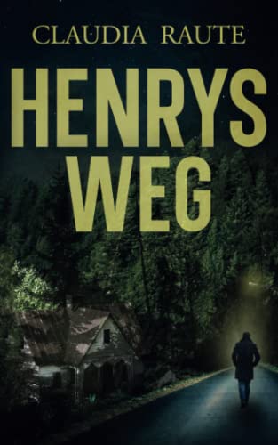 Henrys Weg (Henrys Reise)