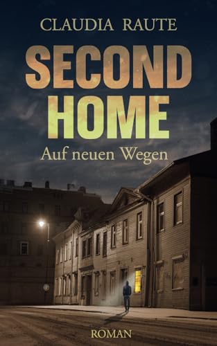 SECOND HOME - Auf neuen Wegen (Henrys Reise)