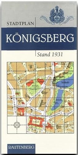 Stadtplan von Königsberg. Stand 1931 (Rautenberg): Maßstab 1:15.000 - RAUTENBERG Verlag (Rautenberg - Kartografie /Städte-Atlanten)