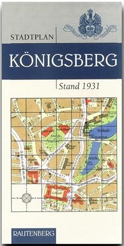 Stadtplan von Königsberg. Stand 1931 (Rautenberg): Maßstab 1:15.000 - RAUTENBERG Verlag (Rautenberg - Kartografie /Städte-Atlanten)