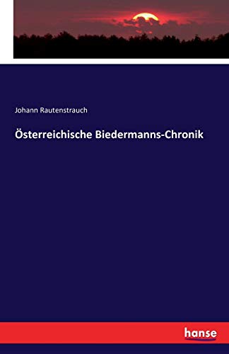 Österreichische Biedermanns-Chronik von Hansebooks