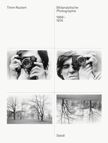 Bildanalytische Photographie / Image-Analytical Photography, 1968–1974 von Steidl