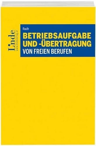 Betriebsaufgabe und -übertragung von freien Berufen von Linde, Wien